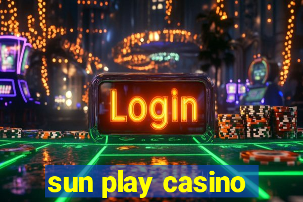 sun play casino