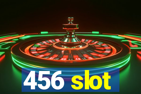 456 slot