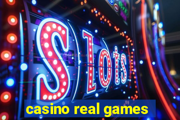 casino real games