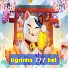 tigrinho 777 bet