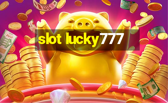 slot lucky777