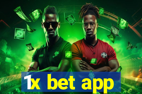 1x bet app