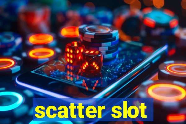 scatter slot