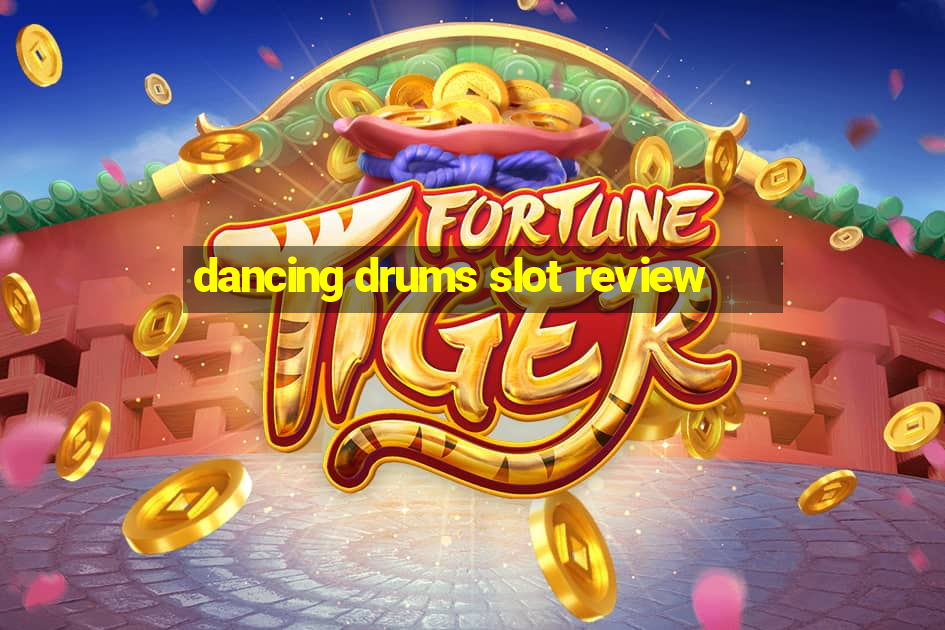 dancing drums slot review