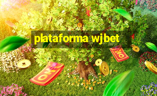 plataforma wjbet