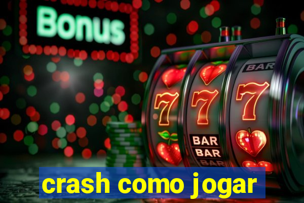 crash como jogar