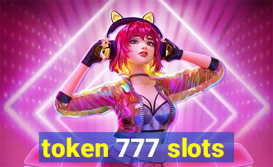 token 777 slots