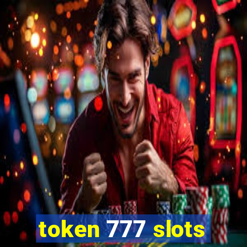 token 777 slots