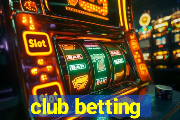 club betting