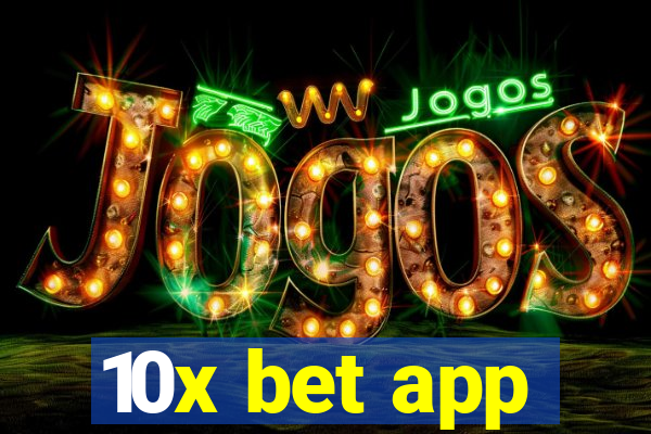 10x bet app