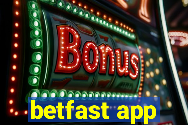 betfast app