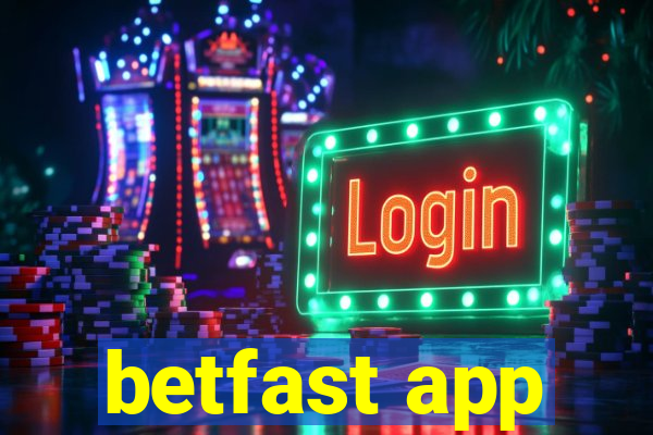 betfast app