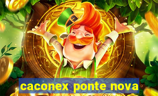 caconex ponte nova