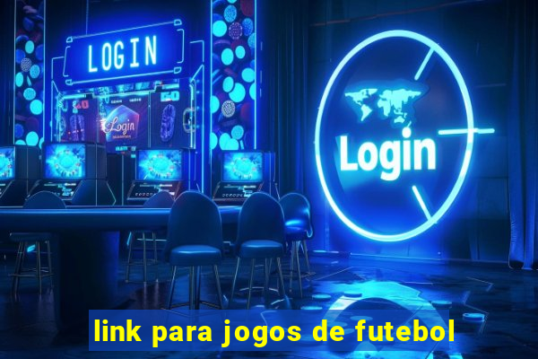 link para jogos de futebol