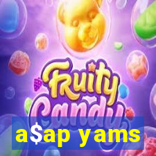 a$ap yams