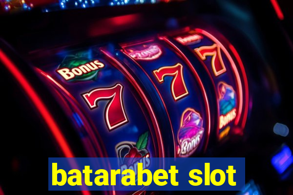 batarabet slot