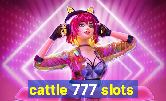 cattle 777 slots