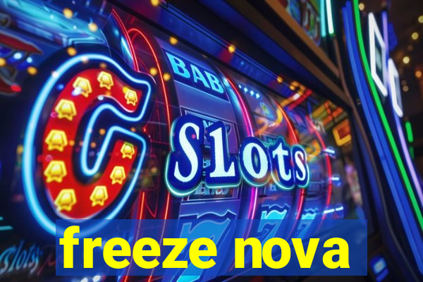 freeze nova