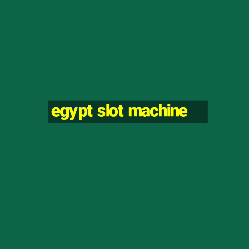 egypt slot machine