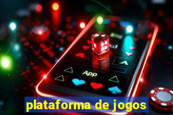 plataforma de jogos