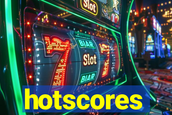 hotscores