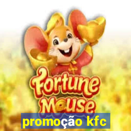 promoção kfc