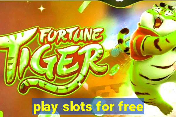 play slots for free