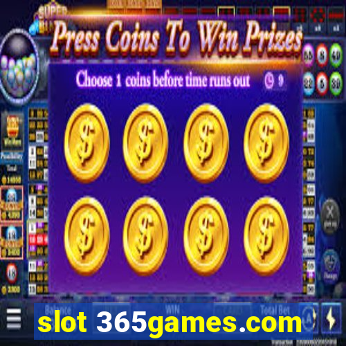 slot 365games.com