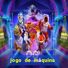 jogo de máquina ca?a niquel