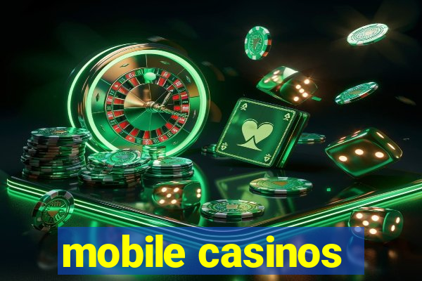 mobile casinos