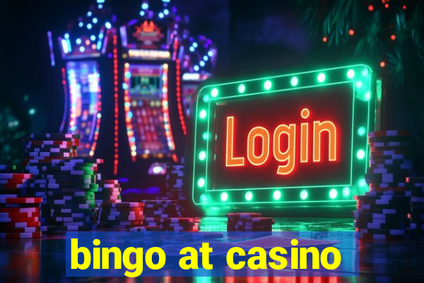 bingo at casino