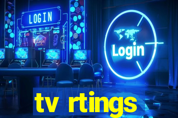 tv rtings