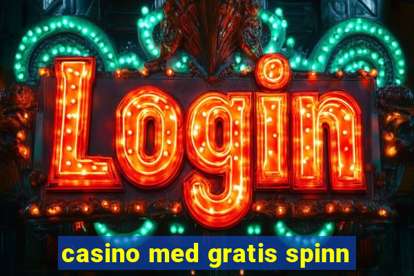 casino med gratis spinn