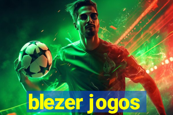 blezer jogos