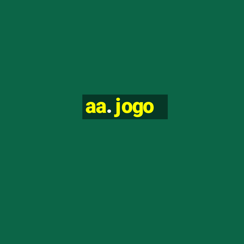 aa. jogo