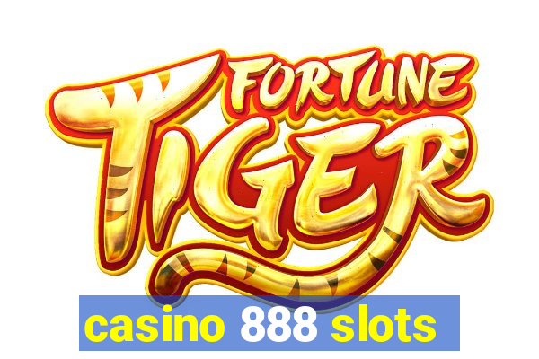 casino 888 slots