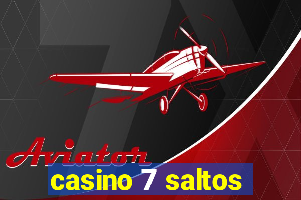 casino 7 saltos