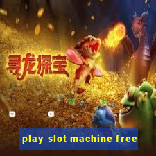 play slot machine free