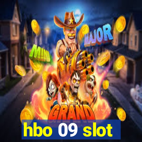 hbo 09 slot