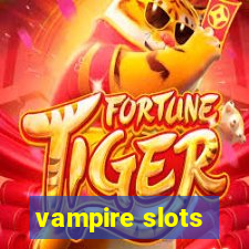 vampire slots