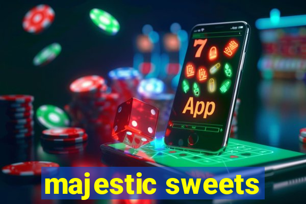 majestic sweets