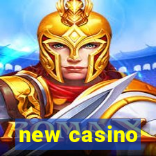 new casino