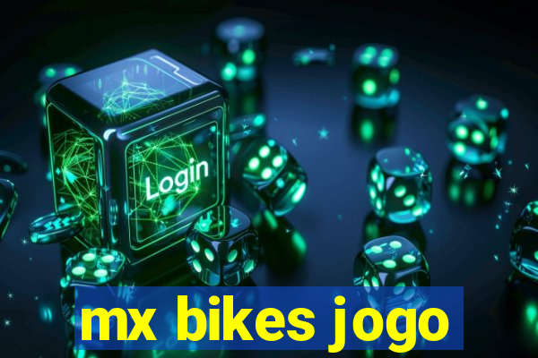 mx bikes jogo