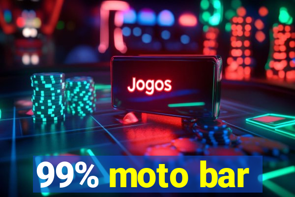 99% moto bar