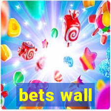 bets wall