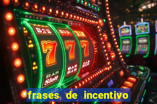 frases de incentivo ao esporte infantil