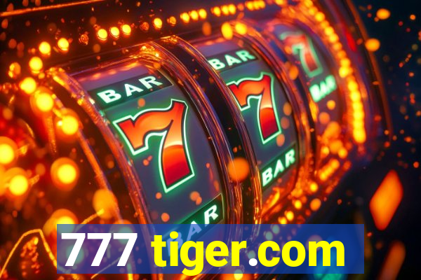 777 tiger.com