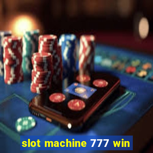 slot machine 777 win