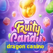 dragon casino