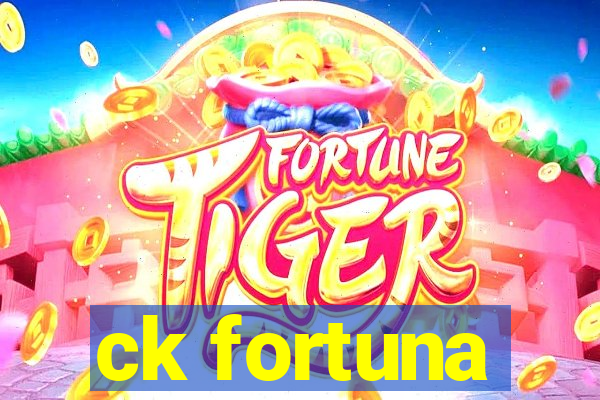 ck fortuna